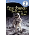 thumbnail image 1 of Pre-Owned DK Readers L3: Spacebusters: The Race to the Moon (Hardcover) 0756690854 9780756690854, 1 of 1