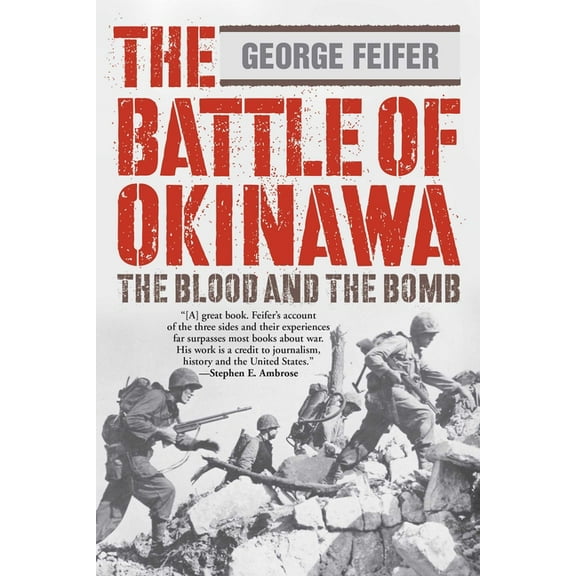 The Battle of Okinawa: The Blood And The Bomb, (Paperback)