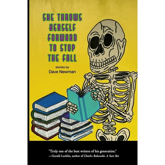 She Throws Herself Forward to Stop the Fall, (Paperback)