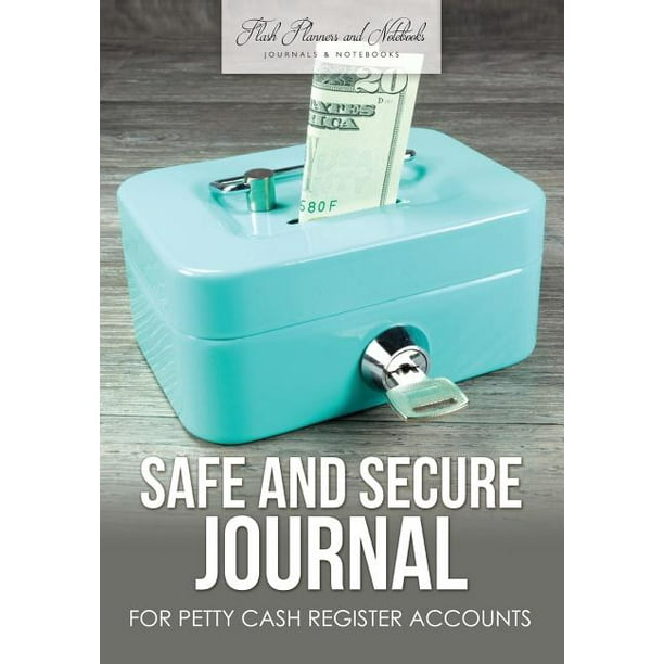 Safe and Secure Journal for Petty Cash Register Accounts