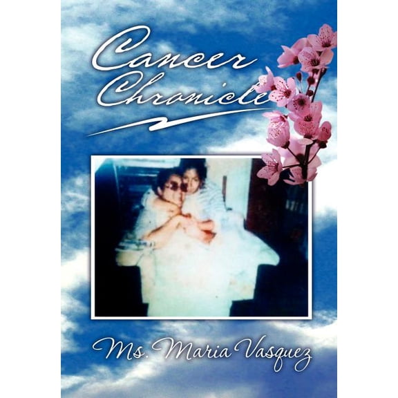 Cancer Chronicle (Hardcover)