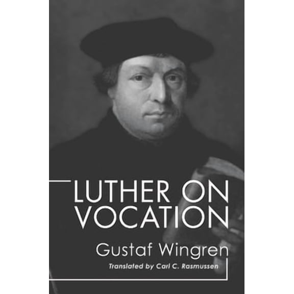 Luther on Vocation (Paperback)