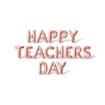 Letter Balloons - HAPPY TEACHERS DAY 16" Inch Alphabet Letters Foil Mylar Balloon Teacher Appreciation Party Banner (Rose Gold)