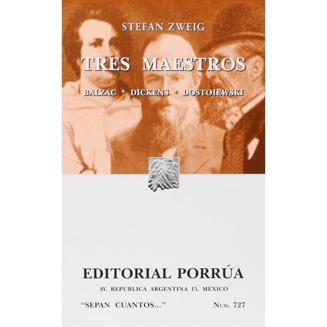 Tres maestros: Balzac · Dickens · Dostoievski