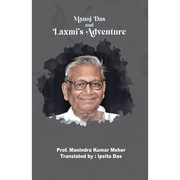 Manoj Das and Laxmi's Adventure, (Paperback)