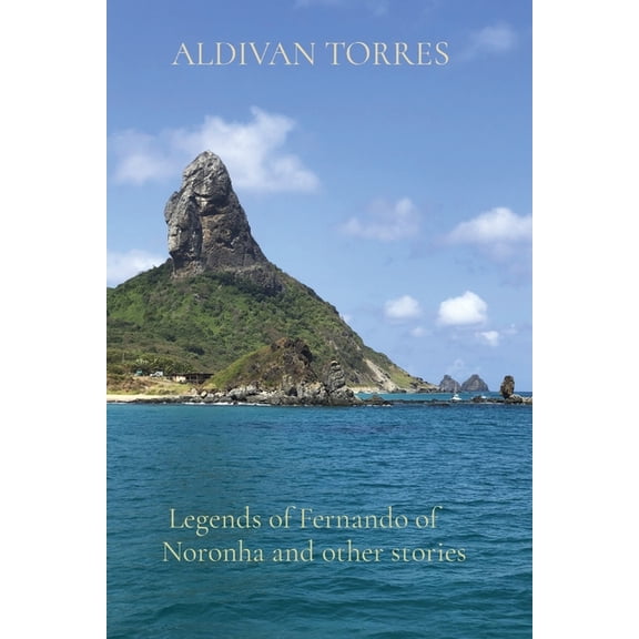 Legends of Fernando of Noronha and other stories, (Paperback)