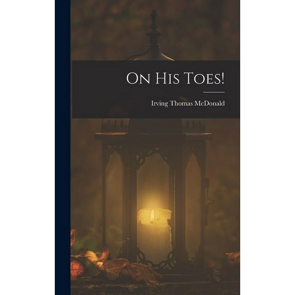 On His Toes! (Hardcover)