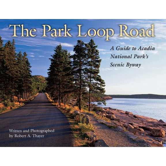 The Park Loop Road, (Paperback)