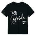 thumbnail image 3 of Women's Team Bride Graphic Print Tee – Versatile Crew Neck Wedding Top in Sizes S-XXXL, Cute Bachelorette Party Shirt for Summer Daily Wear, 3 of 3