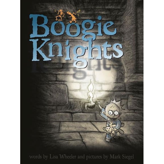Richard Jackson Books (Atheneum Hardcove Boogie Knights, (Hardcover)