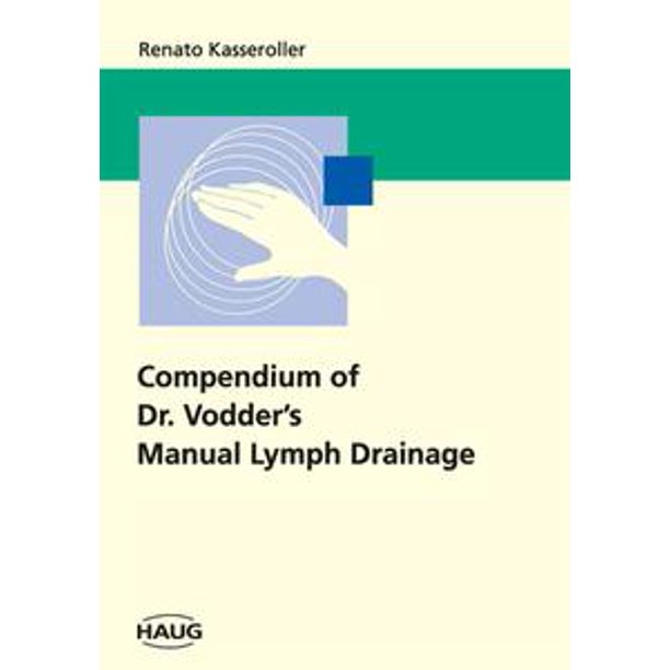 Compendium of Dr. Vodder's Manual Lymph Drainage eBook