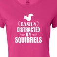 thumbnail image 4 of Inktastic Easily Distracted by Squirrels Women's T-Shirt, 4 of 5