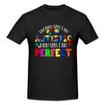 thumbnail image 5 of Doctors Says I Am Autistic Mom Says I Am Perfect Cotton T-Shirt Black Xx-Large, 5 of 5