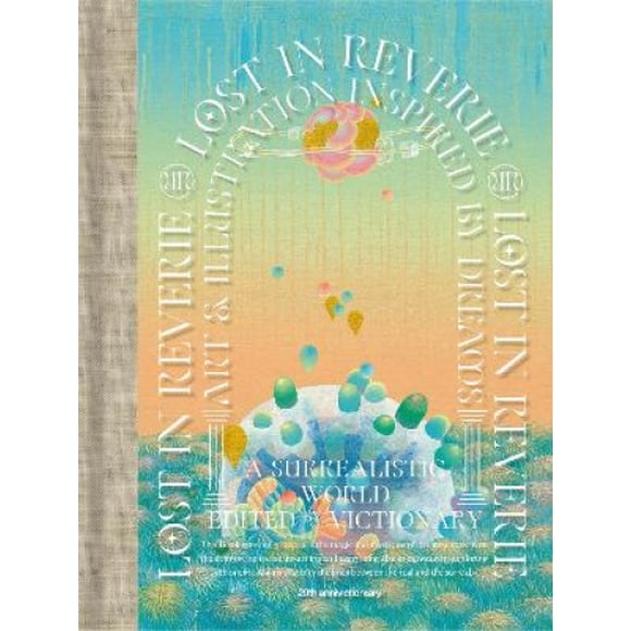 Lost in Reverie: Art & illustration inspired by dreams