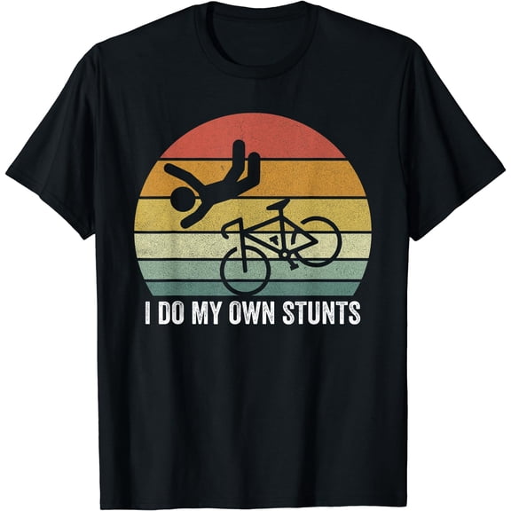 Retro I Do My Own Stunts Shirt Bike Lovers Vintage T-Shirt