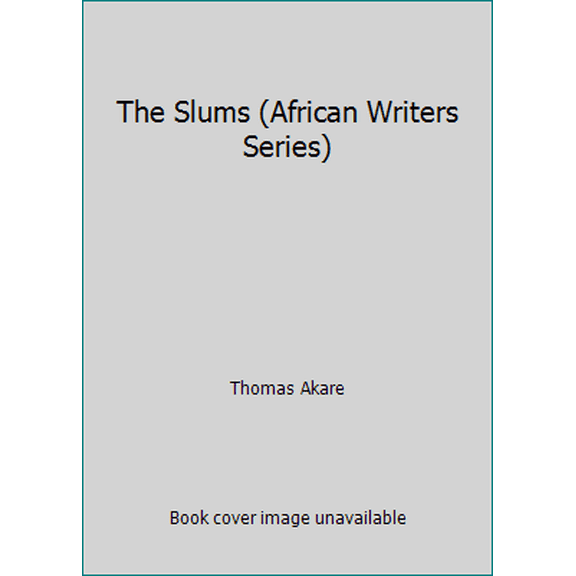 Pre-Owned The Slums (African Writers Series) (Paperback) 0435902415 9780435902414
