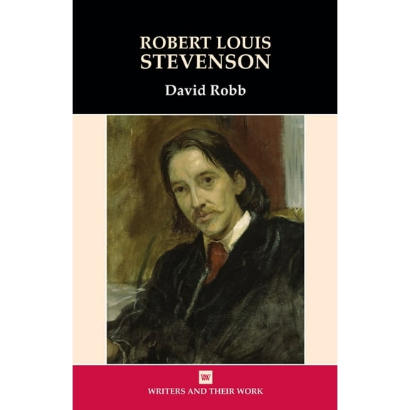 Writers and Their Work Robert Louis Stevenson, (Paperback)