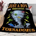 thumbnail image 3 of Just A Boy Who Loves Tornado Blanket Best Gifts Super Soft Premium Flannel Throw Blanket, Warm Plush Perfect for Sofa Bed Camping Blankets All Season Use (60" L X 50" W), 3 of 6