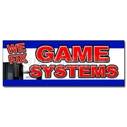 36" WE FIX GAME CONSOLES DECAL sticker ps4 xbox 360 systems wii u ps3 nintendo