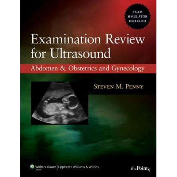 Pre-Owned Examination Review for Ultrasound: Abdomen and Obstetrics & Gynecology (Paperback) 0781779782 9780781779784