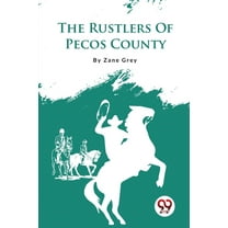 The Rustlers Of Pecos County (Paperback)