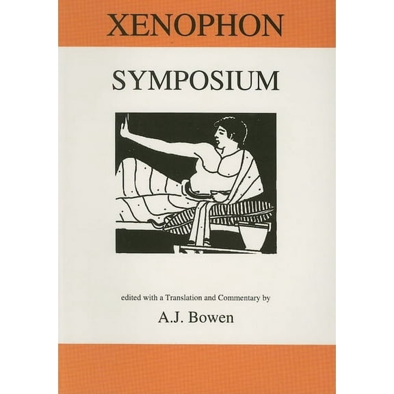 Aris & Phillips Classical Texts Xenophon: Symposium, (Paperback)