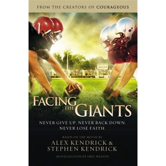 Pre-Owned Facing the Giants (Paperback) 1401685269 9781401685263