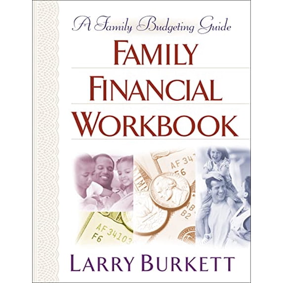 Pre-Owned Family Financial Workbook: A Family Budgeting Guide (Paperback) 0802414788 9780802414786