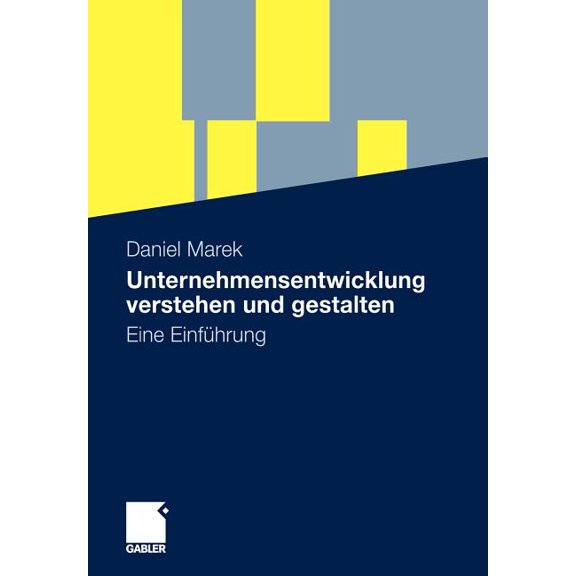 Unternehmensentwicklung Verstehen Und Gestalten: Eine Einführung, (Paperback)