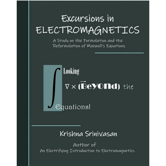 Excursions in Electromagnetics, (Paperback)