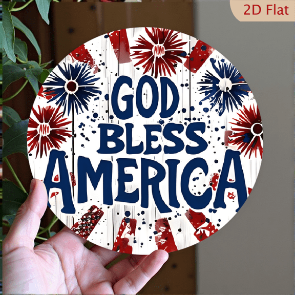1pc _God Bless America Patriotic 8*8inch Round Aluminum Sign Durable & Weather-Proof, with Vibrant Floral Design for 4th of July Decor, Bedroom, Bathroom Wall Decoration, American Flag Decor 2D