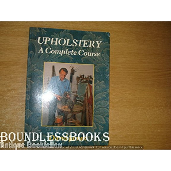 Pre-Owned Upholstery: A Complete Course Paperback