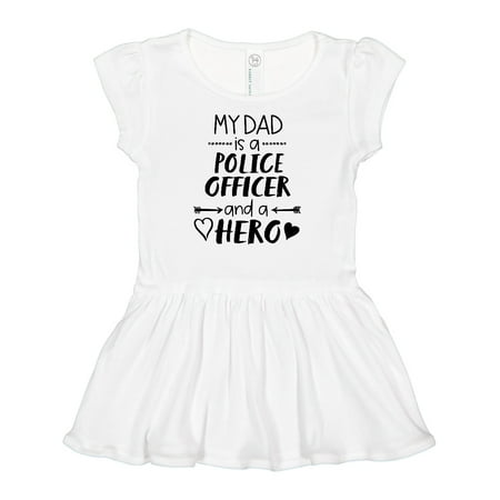

Inktastic My Dad is a Police Officer and a Hero Gift Baby Girl Dress