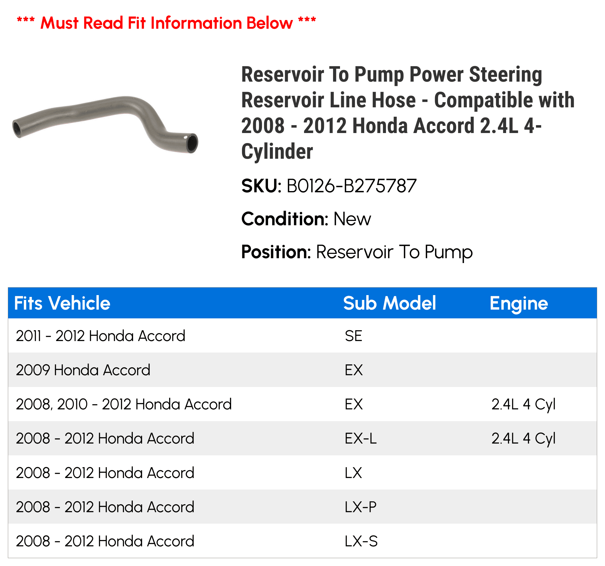 Reservoir To Pump Power Steering Reservoir Line Hose - Compatible with 2008 - 2012 Honda Accord 2.4L 4-Cylinder 2009 2010 2011