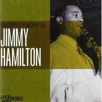 Jimmy Hamilton - Rediscovered at The Buccaneer 1985 - Jazz - CD