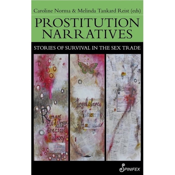 Prostitution Narratives : Stories of Survival in the Sex Trade (Paperback)
