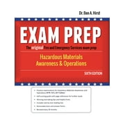 Exam Prep Hazardous Materials Awareness and Operations (Sixth Edition, NFPA 1072)
