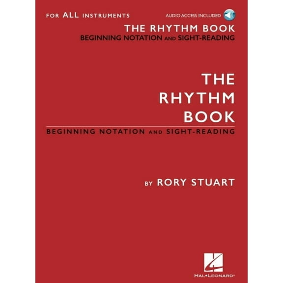 The Rhythm Book: Beginning Notation and Sight-Reading for All Instruments, (Paperback)
