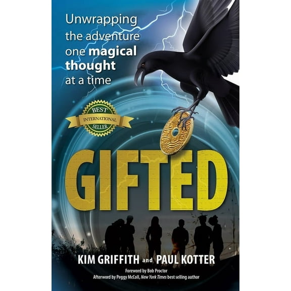 Gifted: Unwrapping the adventure one magical thought at a time (Paperback)