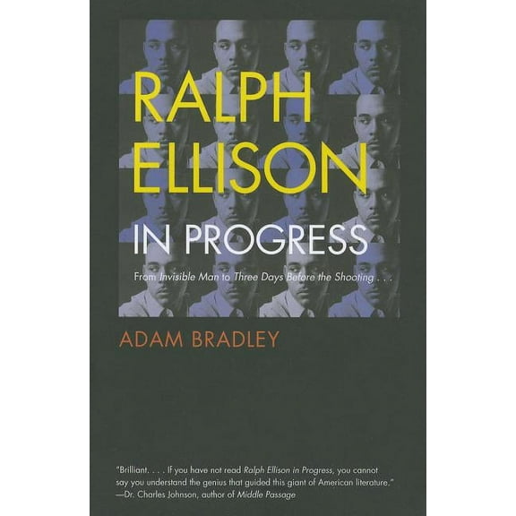 Ralph Ellison in Progress : From "Invisible Man" to "Three Days Before the Shooting . . . " (Paperback)