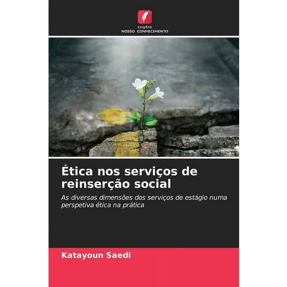 Ética nos serviços de reinserção social, (Paperback)