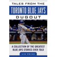 thumbnail image 1 of Tales from the Toronto Blue Jays Dugout, Jim Prime Couverture Rigide, 1 of 1