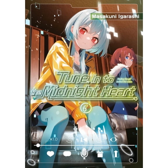Tune in to the Midnight Heart Tune in to the Midnight Heart 6, (Paperback)