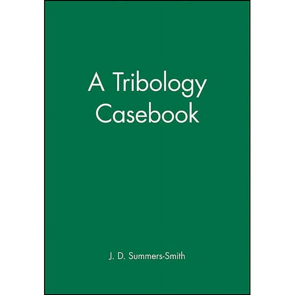 A Tribology Casebook (Hardcover)