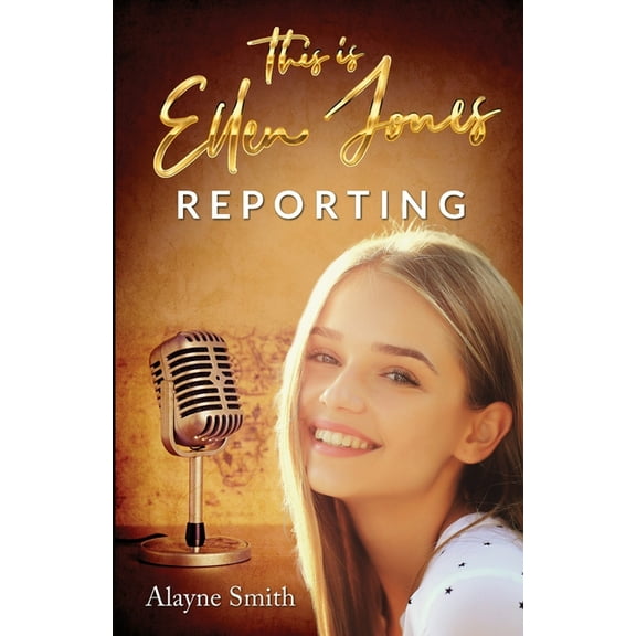 This Is Ellen Jones Reporting, (Paperback)