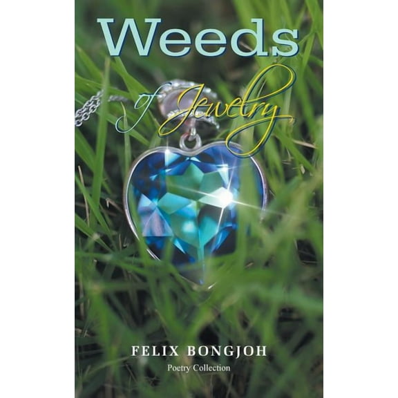 Weeds of Jewelry (Paperback)
