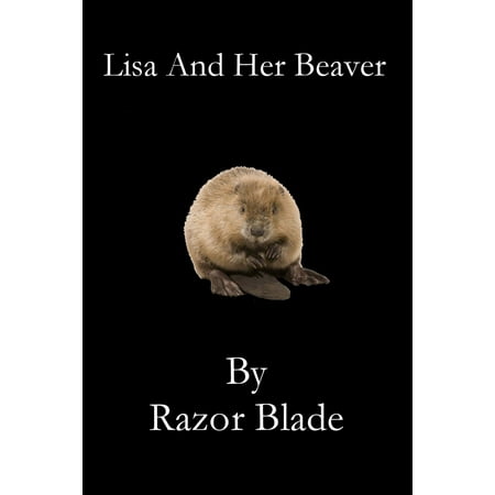 Lisa And Her Beaver - eBook