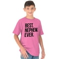 thumbnail image 3 of Best Nephew Ever Family Aunt Uncle Boys Kids T Shirt Tees Tops Teen Brisco Brands M, 3 of 6