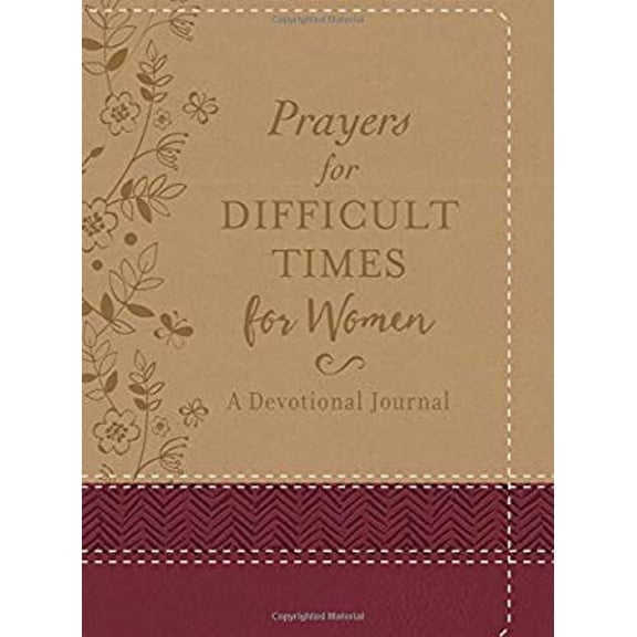 Pre-Owned Prayers for Difficult Times for Women Deluxe Journal (Unknown) 1683224868 9781683224860