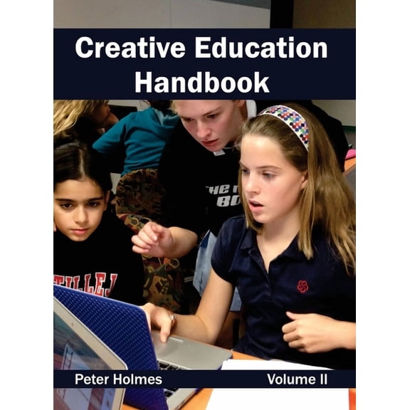 Creative Education Handbook: Volume II, (Hardcover)